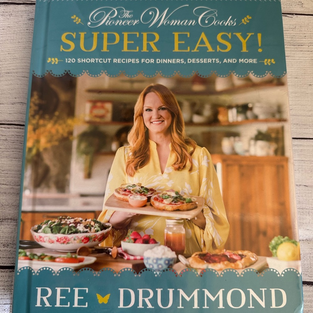The Pioneer Woman Cooks: Super Easy! Cookbook